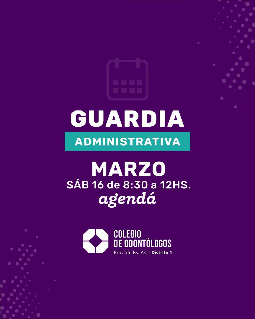 GUARDIAS ADMINISTRATIVAS 