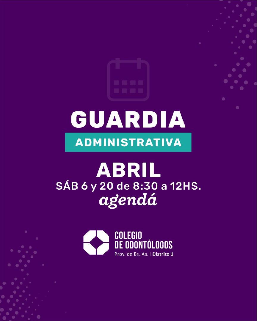 GUARDIAS ADMINISTRATIVAS ABRIL