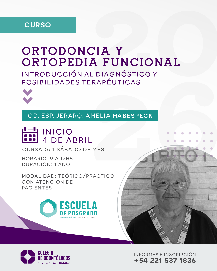 INTRODUCCIÓN AL DIAGNÓSTICO Y POSIBILIDADES TERAPÉUTICAS EN ORTOPEDIA FUNCIONAL  Y ORTODONCIA