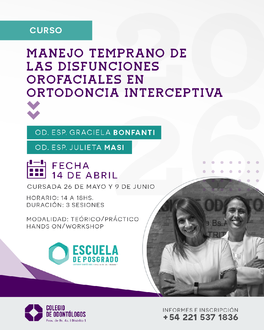 MANEJO TEMPRANO DE LAS DISFUNCIONES OROFACIALES EN ORTODONCIA INTERCEPTIVA