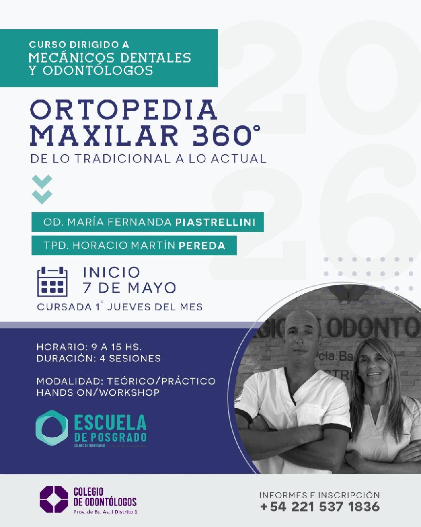 ORTOPEDIA MAXILAR 360° DE LO TRADICIONAL A LO ACTUAL