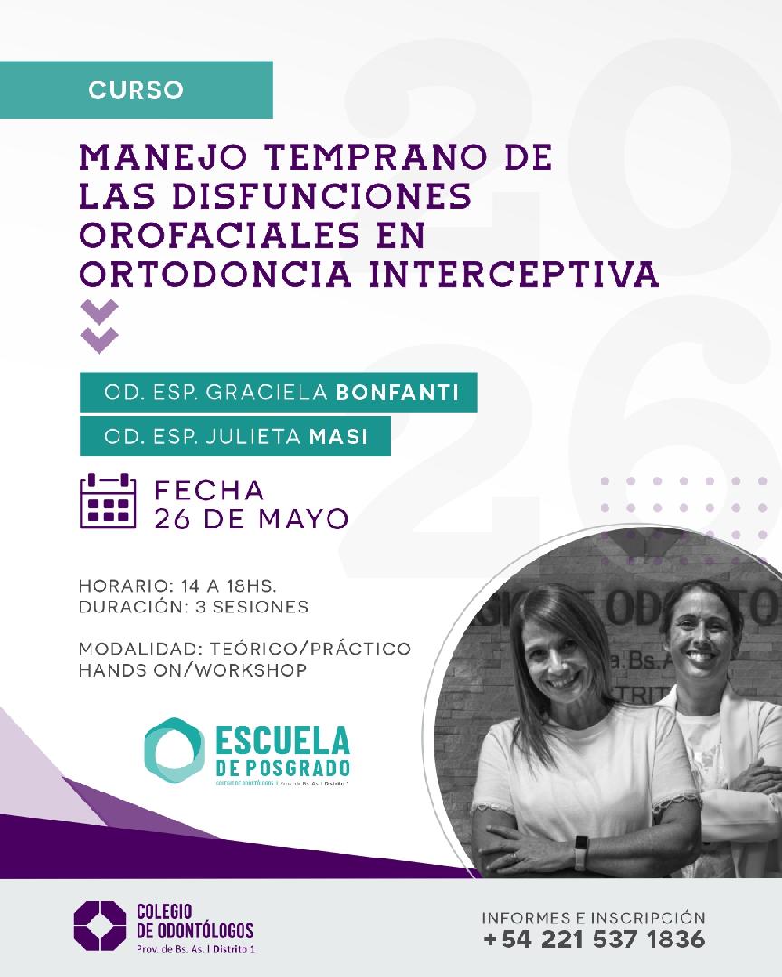 MANEJO TEMPRANO DE LAS DISFUNCIONES OROFACIALES EN ORTODONCIA INTERCEPTIVA