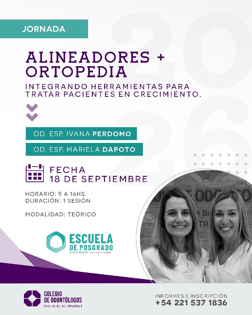 ALINEADORES + ORTOPEDIA INTEGRANDO HERRAMIENTAS PARA TRATAR PACIENTES EN CRECIMIENTO